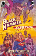 Black Hammer Justice League Hammer of Justice Vol 1 1